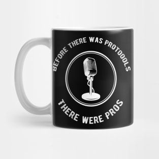 Before Protools... Mug